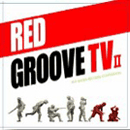 「Red Groove TV Ⅱ」